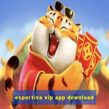 esportiva vip app download